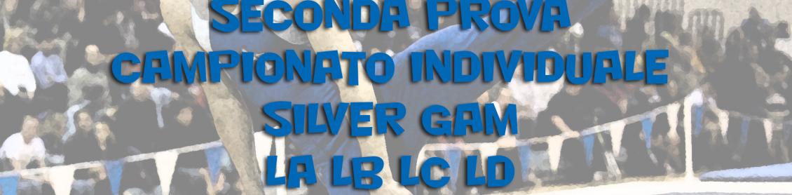 Seconda Prova Campionato Individuale Silver GAM 2019 LA LB LC