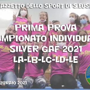 Prima Prova Campionato Individuale Silver GAF 2021 LA LB LC LD LE